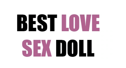 Reviews of the Top 10 Sex Doll Companies